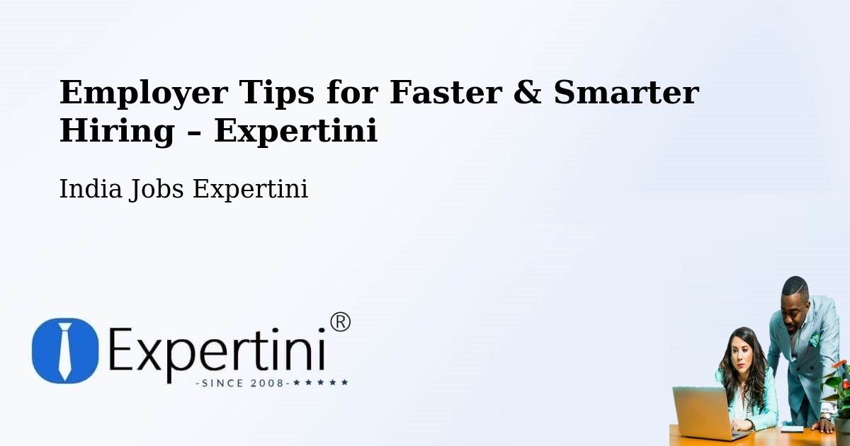 Employer Tips for Hiring & Recruitment – Phalodi - Phalodi, India Jobs Expertini